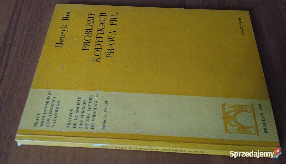 Problemy kodyfikacji prawa PRL Henryk Rot pomorskie