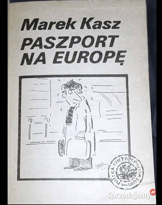 Paszport na Europę Marek Kasz