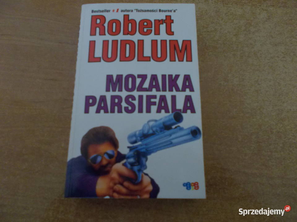 Robert Ludlum Mozaika Parsifala Głubczyce sprzedam