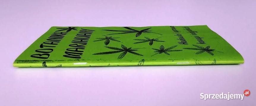 Botanika marihuany hodowla i uprawa konopi Poradniki, albumy i reportaże łódzkie Bełchatów