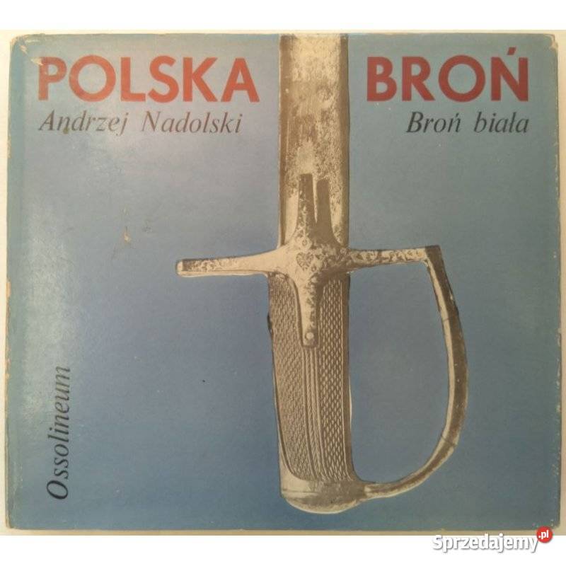 Polska Broń Broń biała Nadolski Andrzej sprzedam