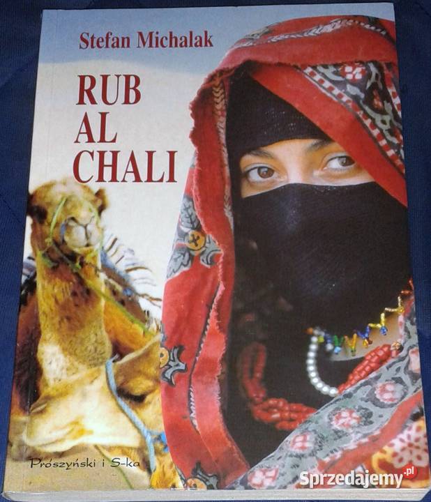 Rub Al Chali Stefan Jacek Michalak Chełm