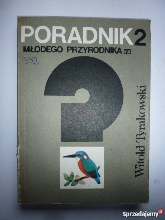 PORADNIK MŁODEGO PRZYRODNIKA W TYRAKOWSKI Ustka