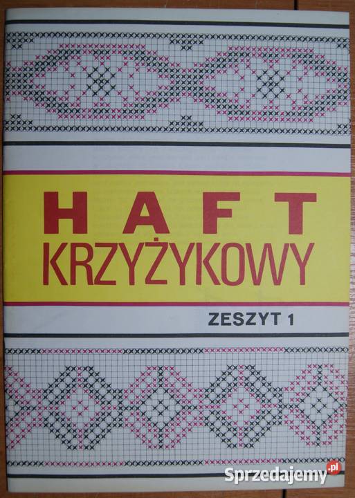 Haft krzyżykowy zeszyt 1 Parczew