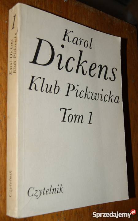 Karol Dickens KLUB PICKWICKA TOM I lubelskie sprzedam