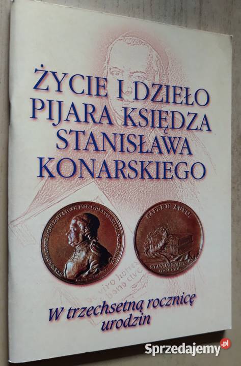 Życie i dzieło pijara księdza Stanisława Książki i Podręczniki Suwałki