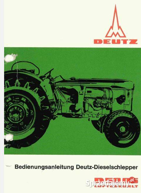Deutz D5005 D5006 D5206 D6206 D5506 D6005 Poradniki, albumy i reportaże Poradniki, albumy i reportaże Kielce