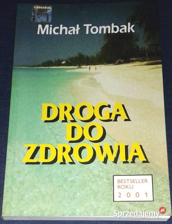 Droga do zdrowia Michał Tombak Chełm sprzedam