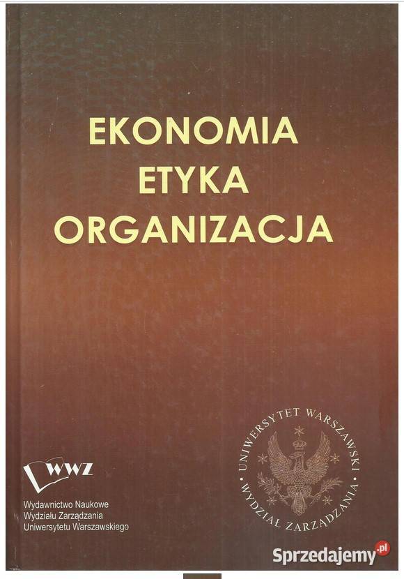 Ekonomia etyka organizacja Łódź