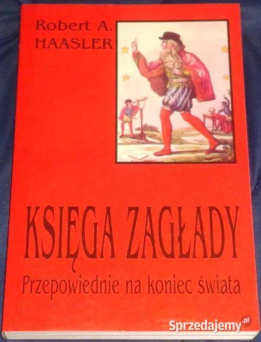 Księga zagłady Przepowiednie na koniec świata R Chełm