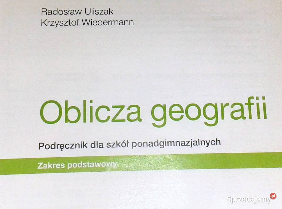 Oblicza geografii Podręcznik R Uliszak K Rok wydania 2013 Pozostałe Chełm