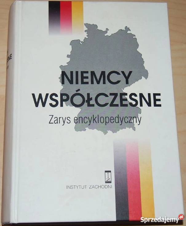 NIEMCY WSPÓŁCZESNE ZARYS ENCYKLOPEDYCZNY Książki naukowe i popularnonaukowe pomorskie Słupsk