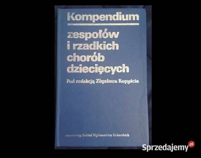 Kompendium zespołów i rzadkich chorób dziecięcy Chełm