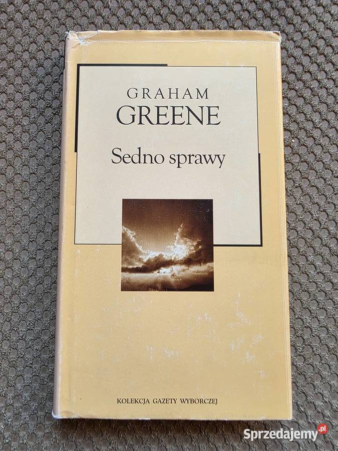 Sedno sprawy Graham Greene Kraków