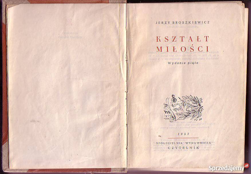 6921 KSZTAŁT MIŁOŚCI JERZY BROSZKIEWICZ Czyrna