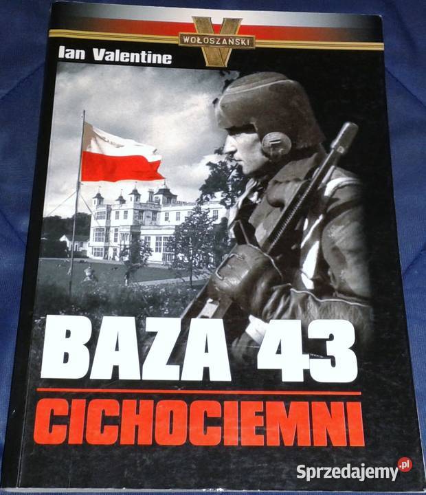 Baza 43 Cichociemni Ian Valentine Chełm