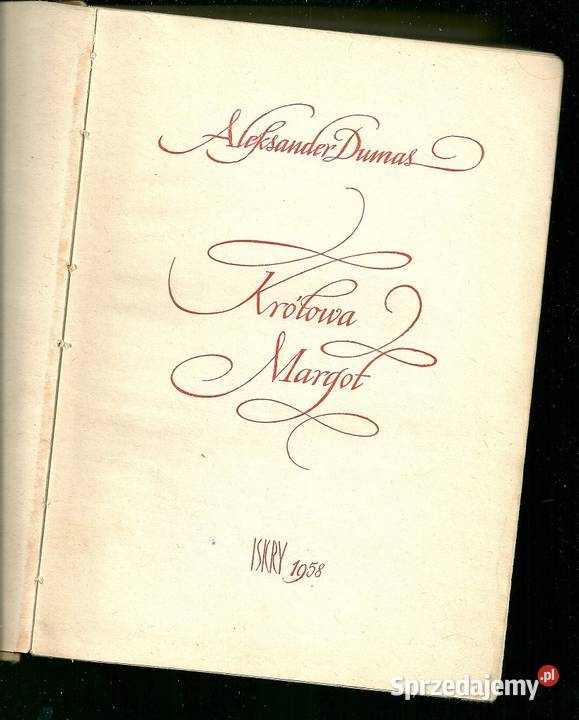 Królowa Margot A Dumas 1958 ilustracje J Antykwariat Łódź