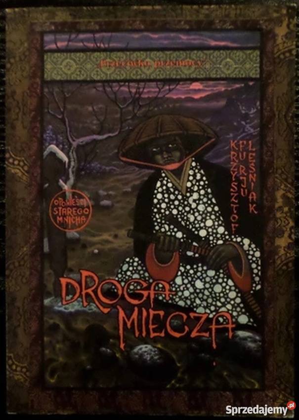 OPOWIEŚCI STAREGO MNICHA DROGA MIECZA Rok wydania 1997 mazowieckie