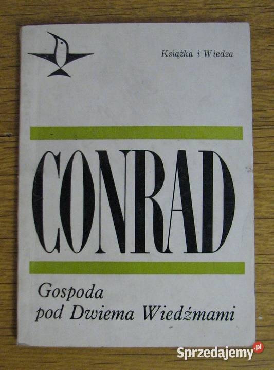 Joseph Conrad Gospoda pod Dwiema Wiedźmami lubelskie Parczew