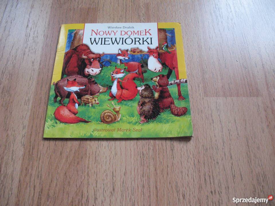 Nowy domek wiewiórki KSIĄŻECZKA Książki dla dzieci Chorzów