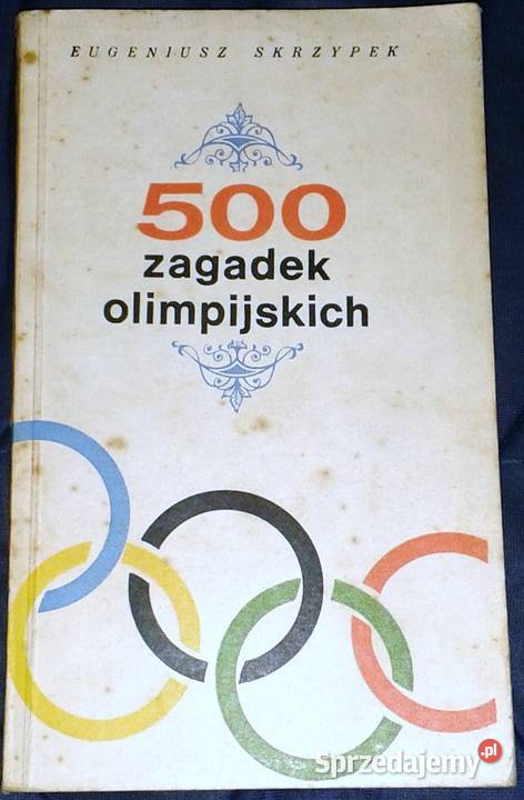 500 zagadek olimpijskich Eugeniusz Skrzypek miękka Chełm