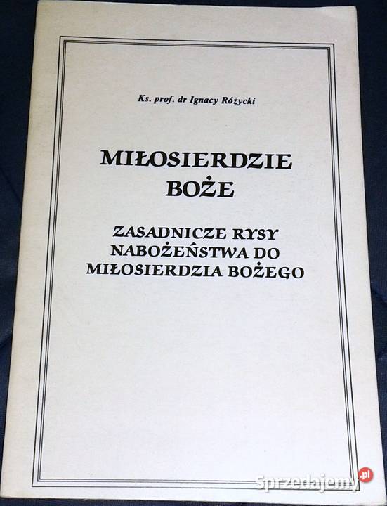 Miłosierdzie Boże Zasadnicze rysy Nabożeństwa MB Chełm