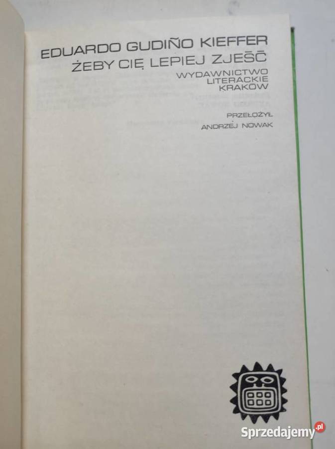 Żeby cię lepiej zjeść Eduardo Gudio Kieffer Para świętokrzyskie Kielce
