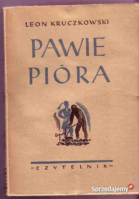 1034 PAWIE PIÓRA LEON KRUCZKOWSKI Czyrna
