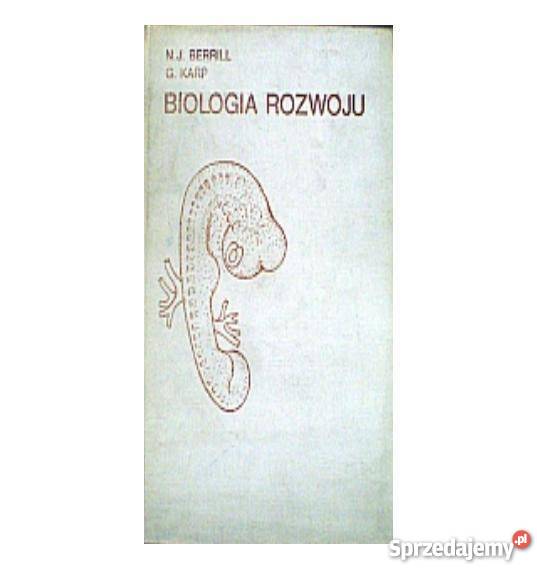 Biologia rozwoju NJ Berrill FA Książki naukowe i popularnonaukowe Goleniów