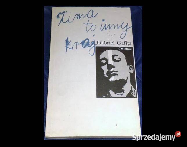 Zima to inny kraj Gabriel Gafita Chełm