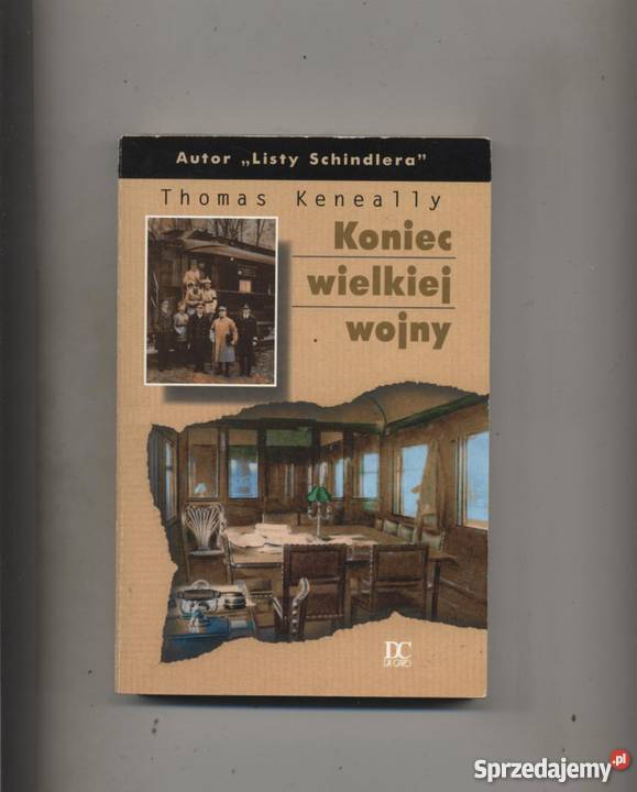 Koniec wielkiej wojny Keneally zachodniopomorskie Szczecin
