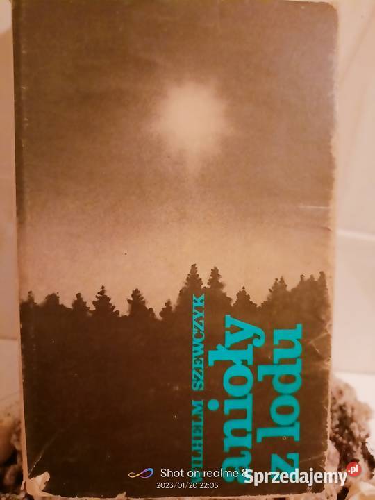 Anioły z lodu Szewczyk książki prezenty podróże mazowieckie Warszawa sprzedam