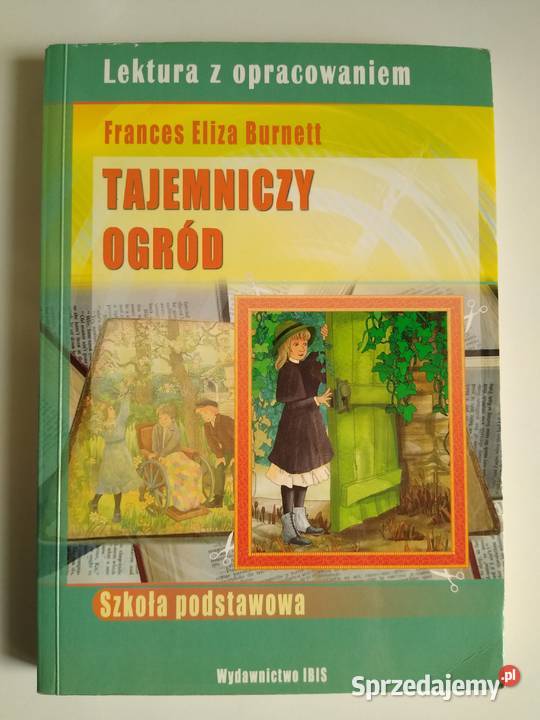 Tajemniczy Ogród Frances Eliza Burnett Książki dla dzieci pomorskie