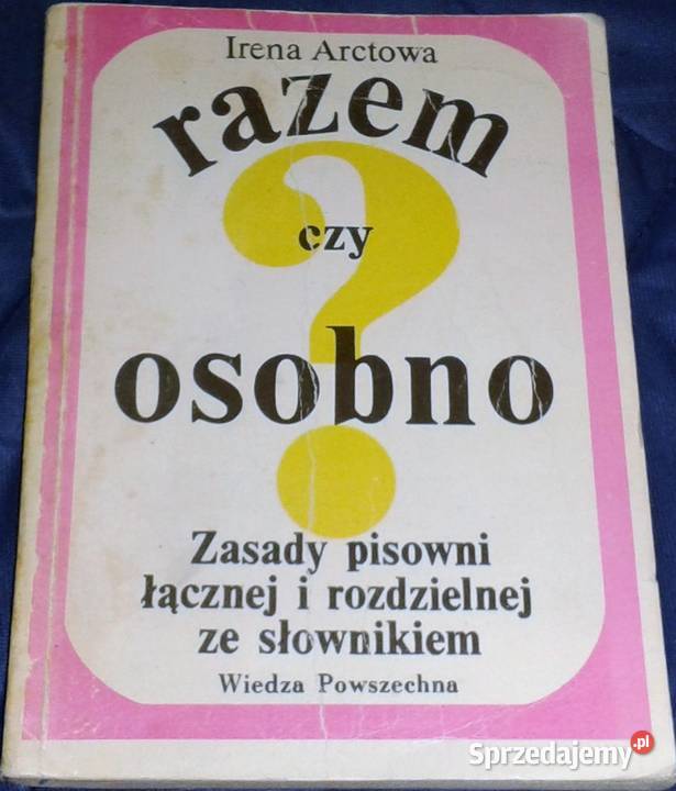 Razem czy osobno Irena Arctowa Rok wydania 1975 lubelskie