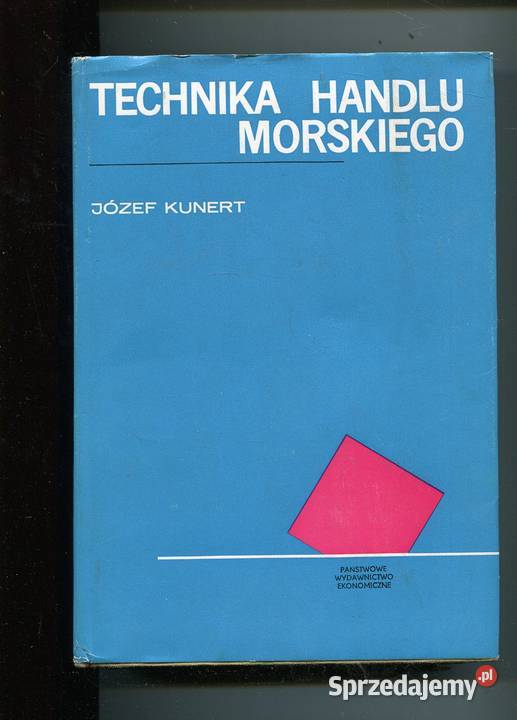 Technika handlu morskiego Józef Kunert