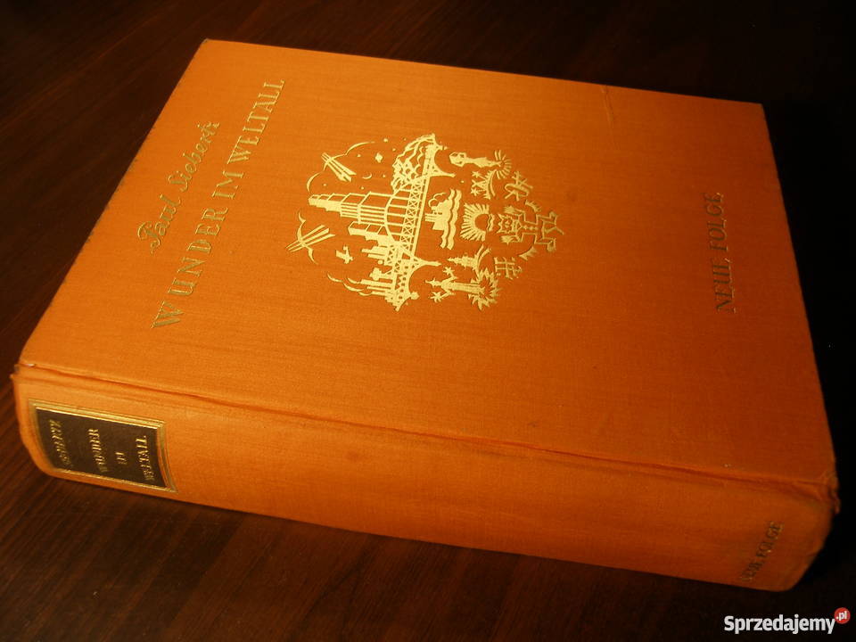 WUNDER IM WELTAL Paul Siebertz Rok wydania 1927 Krosno