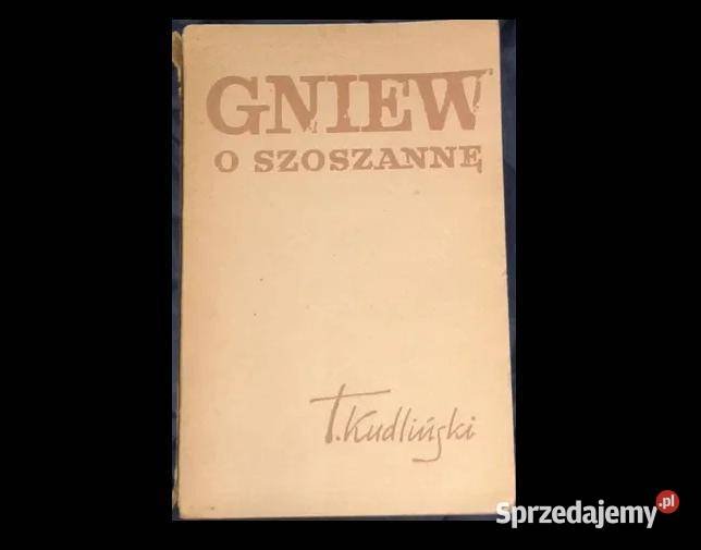 Gniew o Szoszannę Powieść z dawnych dziejów miękka Chełm