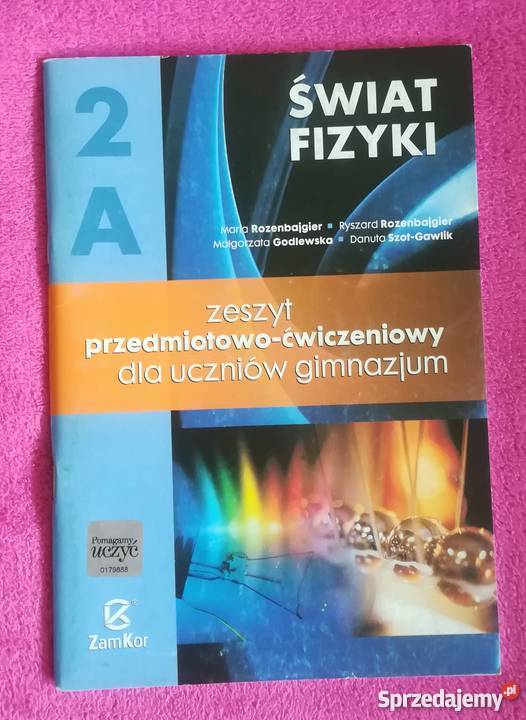 Świat fizyki 2A zeszyt ćwiczeń gimnazjum WSiP