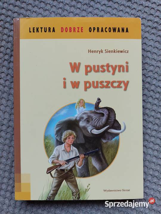 z opracowaniem W pustyni i w puszczy Henryk Kraków