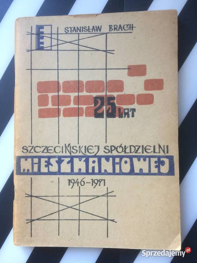 ( 3671 ) 25 Lat Szczecińskiej Spółdzielni Mieszkaniowej 1946 - 1971