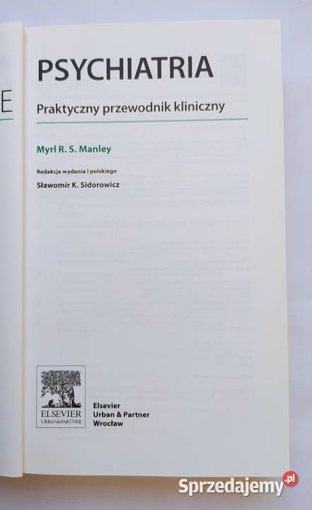 PSYCHIATRIA praktyczny przewodnik kliniczny Rok wydania 2010 Hajnówka sprzedam