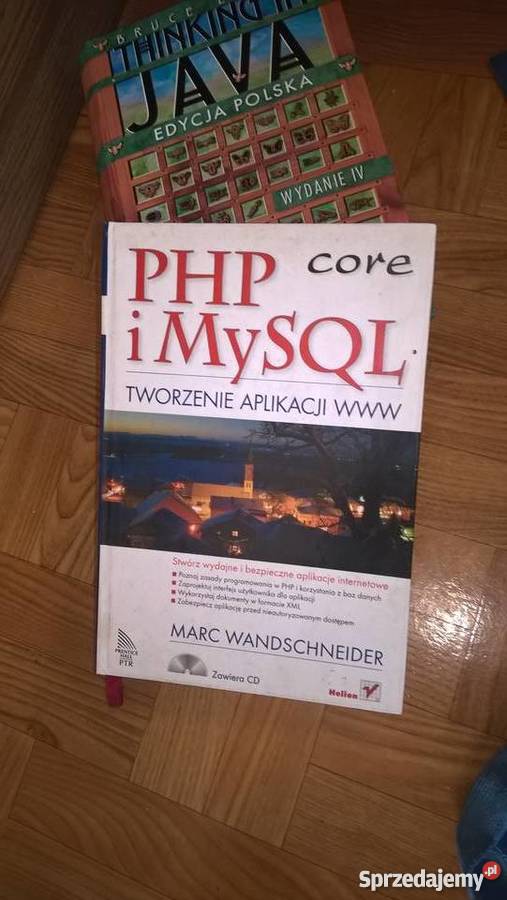 PHP i MySQL Tworzenie aplikacji WWW informatyka, internet małopolskie Kraków sprzedam