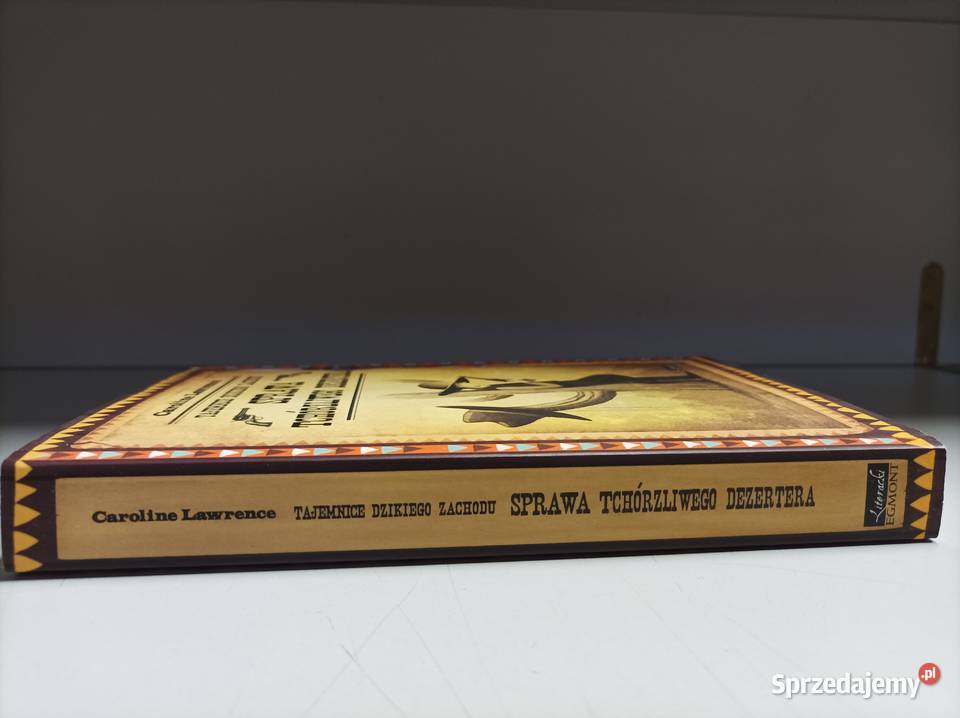 Sprawa tchórzliwego dezertera Caroline Lawrence kujawsko-pomorskie Toruń