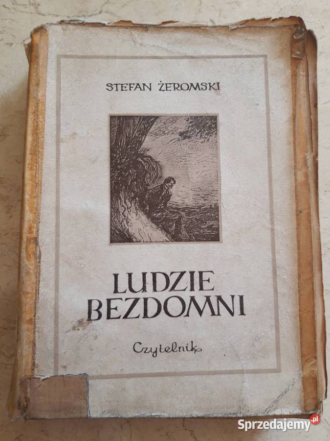 Ludzie Bezdomni Stefan Żeromski CZYTELNIK 1952 śląskie Bielsko-Biała