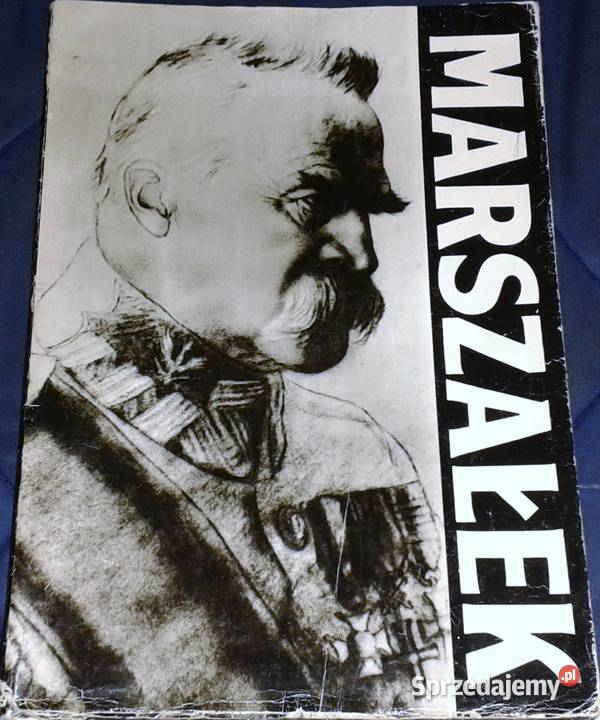 Marszałek Józef Piłsudski Adam Kowalczewski Chełm