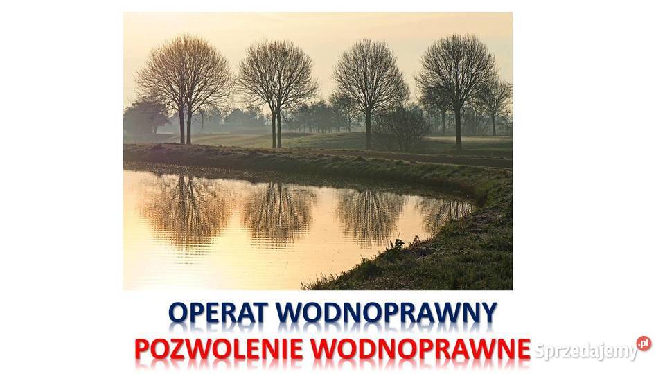 Ile kosztuje pozwolenie wodnoprawne operat dolnośląskie Wrocław
