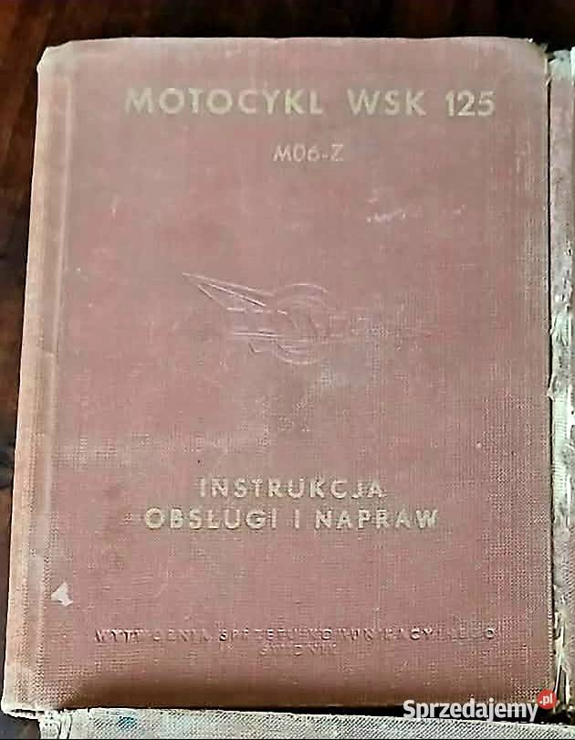 Instrukcja obsługi i napraw wsk 125 m06 Hrubieszów