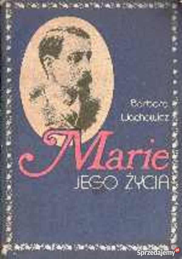 Marie jego życia Rok wydania 1986 Wieprz