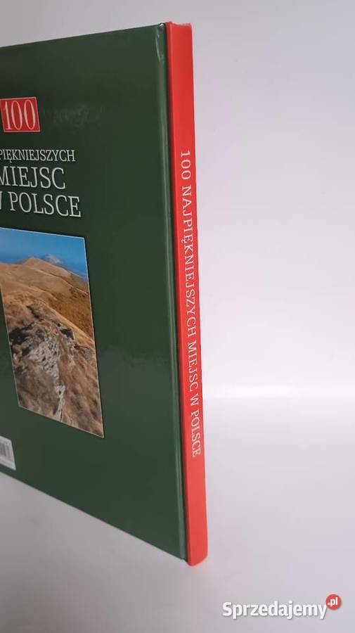100 najpiękniejszych miejsc w Polsce Wyd Warszawa