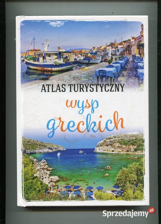 Atlas turystyczny Wysp Greckich Szczecin